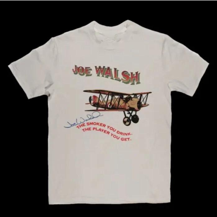 

Vintage Joe Walsh The Smoker You Drink Cotton WhiteUnisex Shirt 4XL