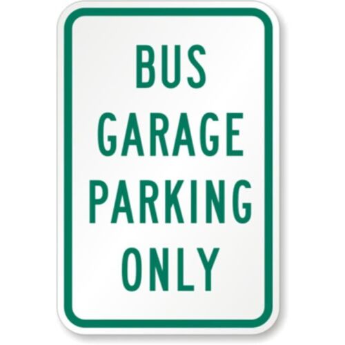 

Bus Garage Parking Aluminum Weatherproof Sign pAluminum 20x30cm（7.8x11.8inch）