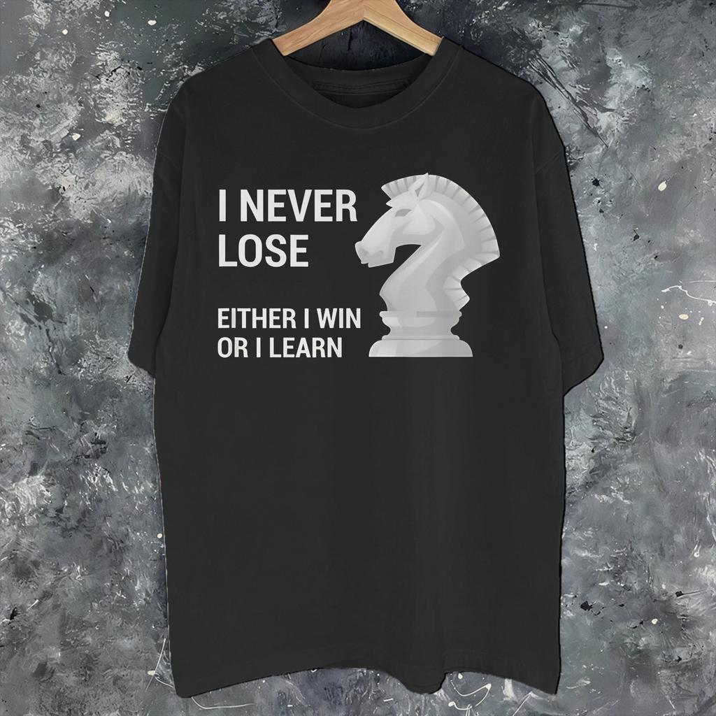 Unisexs Wounisexs I Never Lose Either I Win Or I Learn Shirt Pure Cotton Graphic Printing Tee Shirts Nunca Pierdo Top Clothing