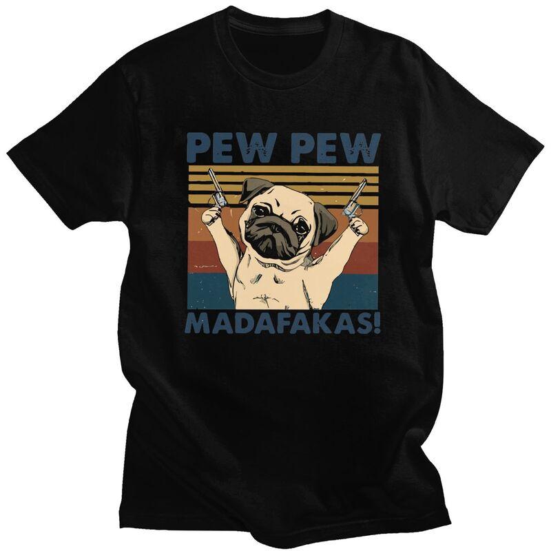 Custom Mens Pug Dog Pew Pew Madafakas T Shirt Short Sleeve Cotton Tshirt Tshirt Leisure Tee Clothes
