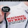 Diagnosis by Rufus King Paperback Book 9781479405558