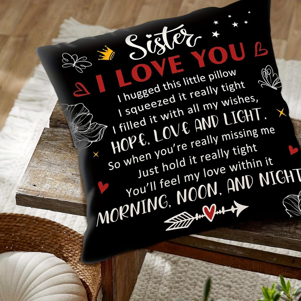 1 Gift For Sister-Pillowcase "I Love You" Is Perfect For Mother'S Day Or Sister'S Birthday, Decorative Pillowcase