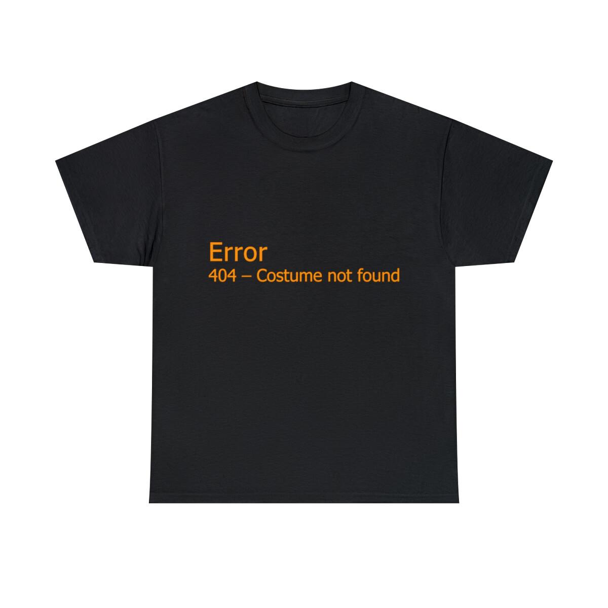 Error 404 Costume Not Found Graphic Tee Shirt, S-5XL S