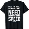 Top Gun The Need for Speed Typ Retro 80er Actionfilm T-Shirt