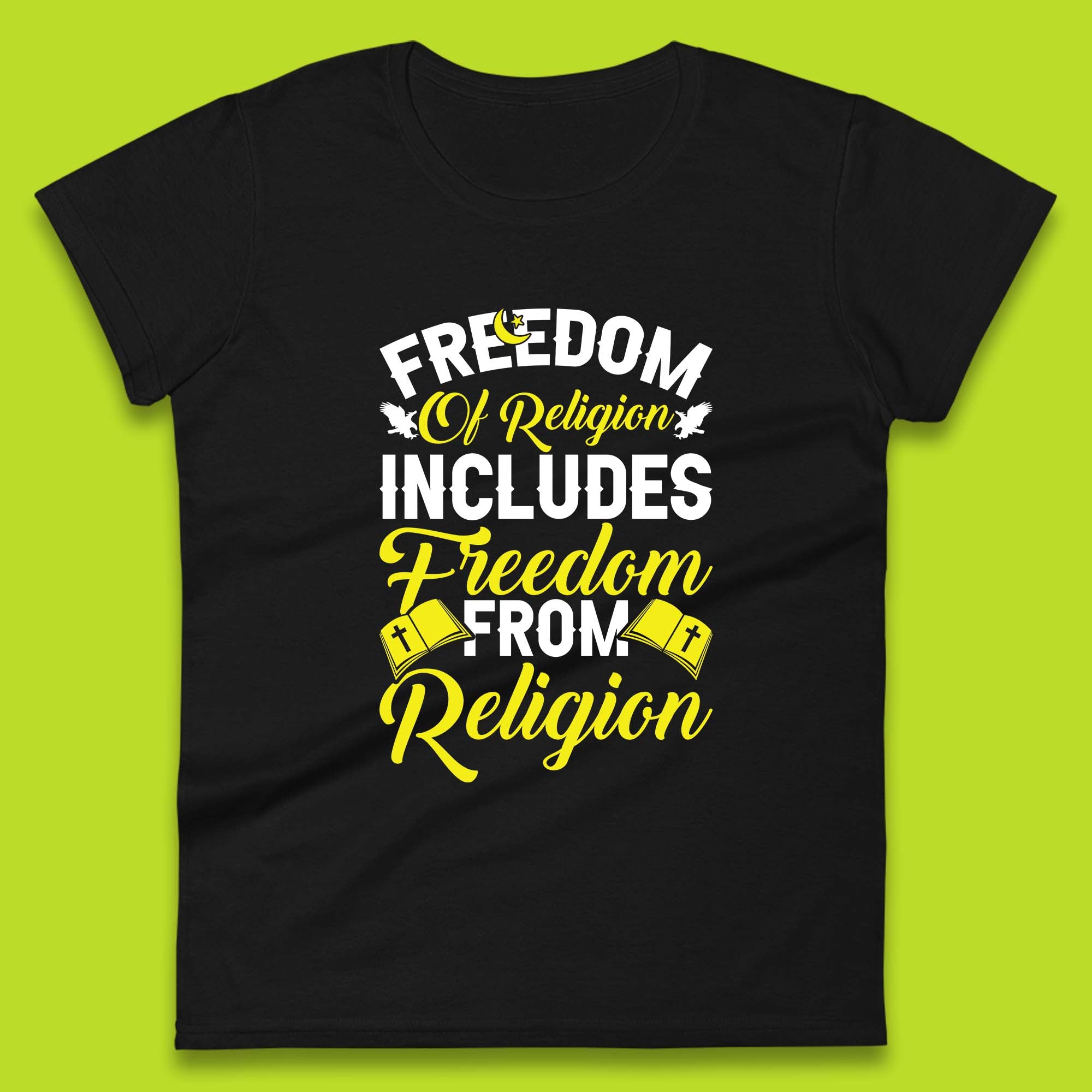 Freedom Of Religion Includes Freedom From Religion Humanism Atheist Humanist Womens Tee T Shirt Mens Tops Unisex Top XL