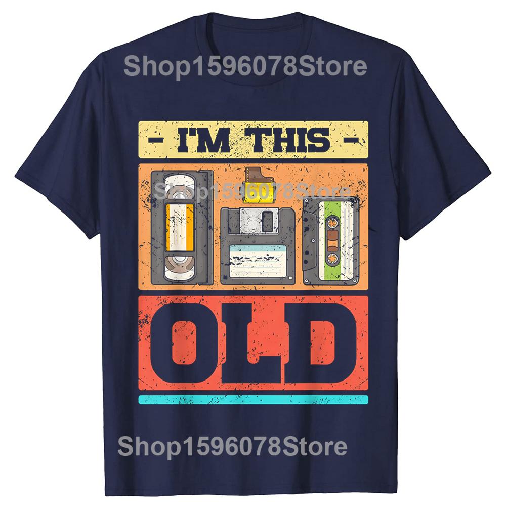 Funny Vintage Im This Old Funny Retro Cassette Graphic Tshirt Men Women Hip Hop Oversized T Shirt 100 Cotton Comfort Tshirts