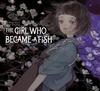 The Girl Who Became a Fish Maidens Bookshelf by Osamu Dazai Hardback Book 9781647291815