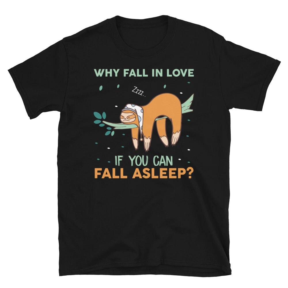 Love Sleep Funny Novelty Sloth Classic Everyday Sarcastic Gift T-Shirt XL