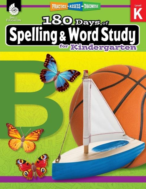 Bok 180 Days of Spelling and Word Study for Kindergarten : Practice, Assess, Diagnose