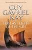 The Last Light of the Sun by Guy Gavriel Kay Paperback Book 9780007342075