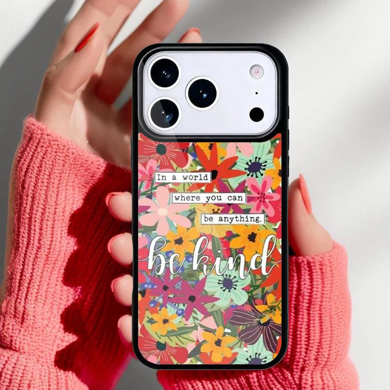 Be Kind soft Phone Case for iPhone 17 16 15 14 13 Pro Max Back Cover for 12 11 Pro Coque