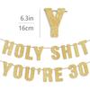 Happy 30th Birthday Decorations for Her & Him, Funny 30 Year Old Party Sign for Women & Men, Pre-Strung 30th Party Banner - Gold Glitter