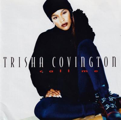 CD TRISHA COVINGTON  Call Me 4744732 COLUMBIA 1994 Europe SoulFunk Used