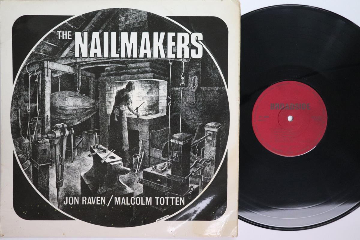 

LP Record JON RAVEN MALCOLM TOTTEN Songs From The Nailmakers BRO115ST BROADSIDE UK CountryFolk Used