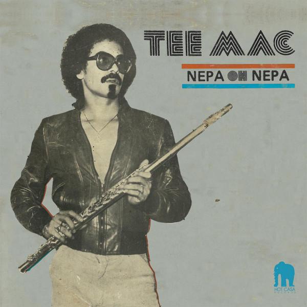 

LP Пластинка TEE MAC - Nepa Oh Nepa HC41 Hot Casa Record 2016 Франция Соул/Фанк