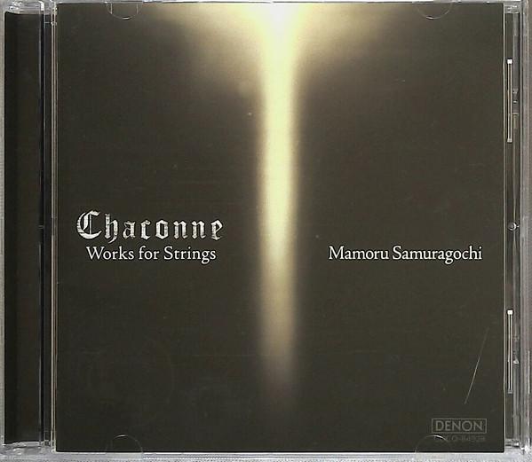 

CD MAMORU SAMURAGOCHI - Chaconne - Works For Strings COCQ84928 DENON 2012 Japan ObiClassical Used