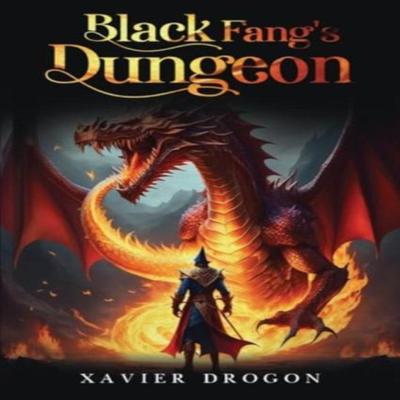 Black Fangs Dungeon by Xavier Drogon Paperback Book 9781835430729