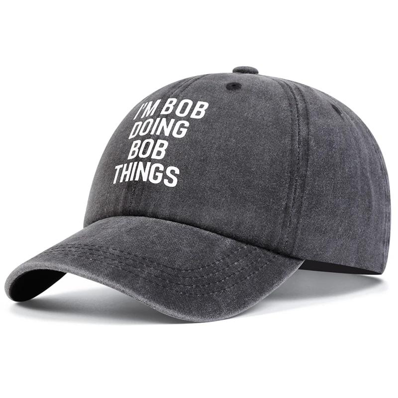 Unisex IM BOB DOING BOB THINGES Print Wash Baseball Caps Spring Autumn Outdoor Adjustable Casual Hats Sunscreen Hat Sports Cap