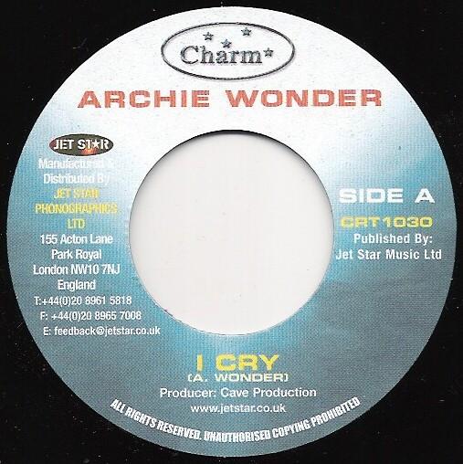 

7inch Record ARCHIE WONDER / CAVE CREW - I Cry / Version CRT1030 Charm 2004 Jamaica Reggae, Ska & Dub Used