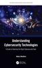 Bok Understanding Cybersecurity Technologies : A Guide To Selecting the Right Cybersecurity Tools
