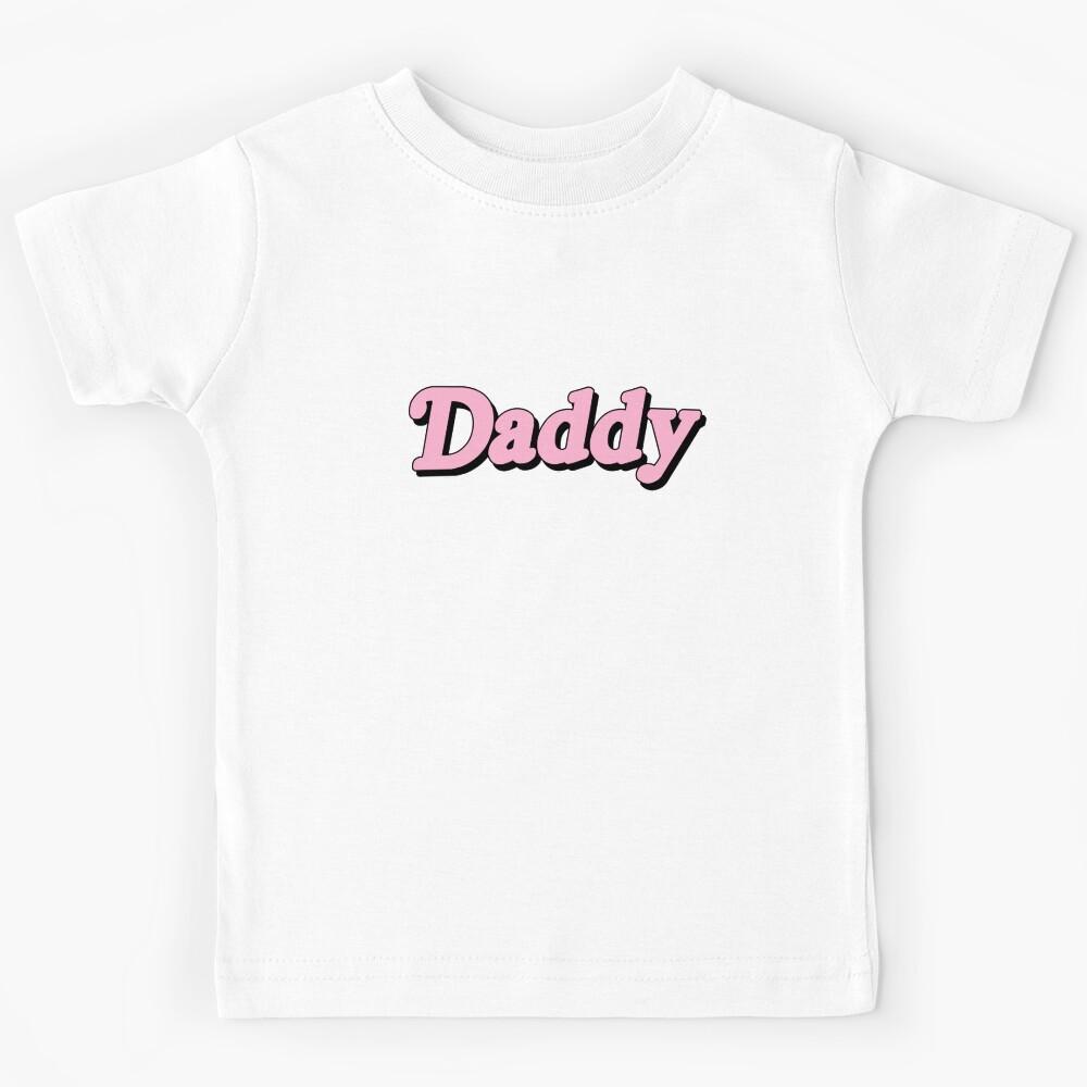 Daddy Kids T-Shirt 140