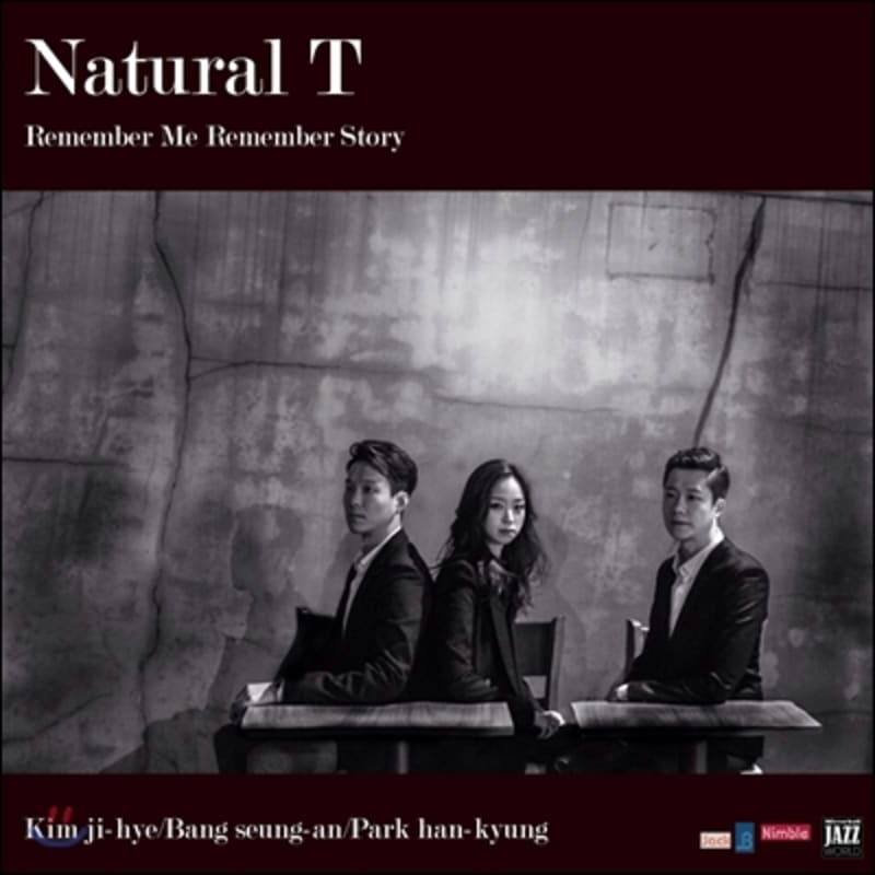 

Natural T 1st Album - Remember Me Remember Story