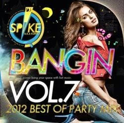 

CD BANGIN VOL.7 -2012 BEST OF PARTY MI - All genres AKRI39 Japan ObiRap & Hip-Hop/R&B Used