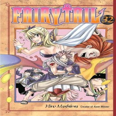 Fairy Tail 32 by Hiro Mashima Paperback Book 9781612624099