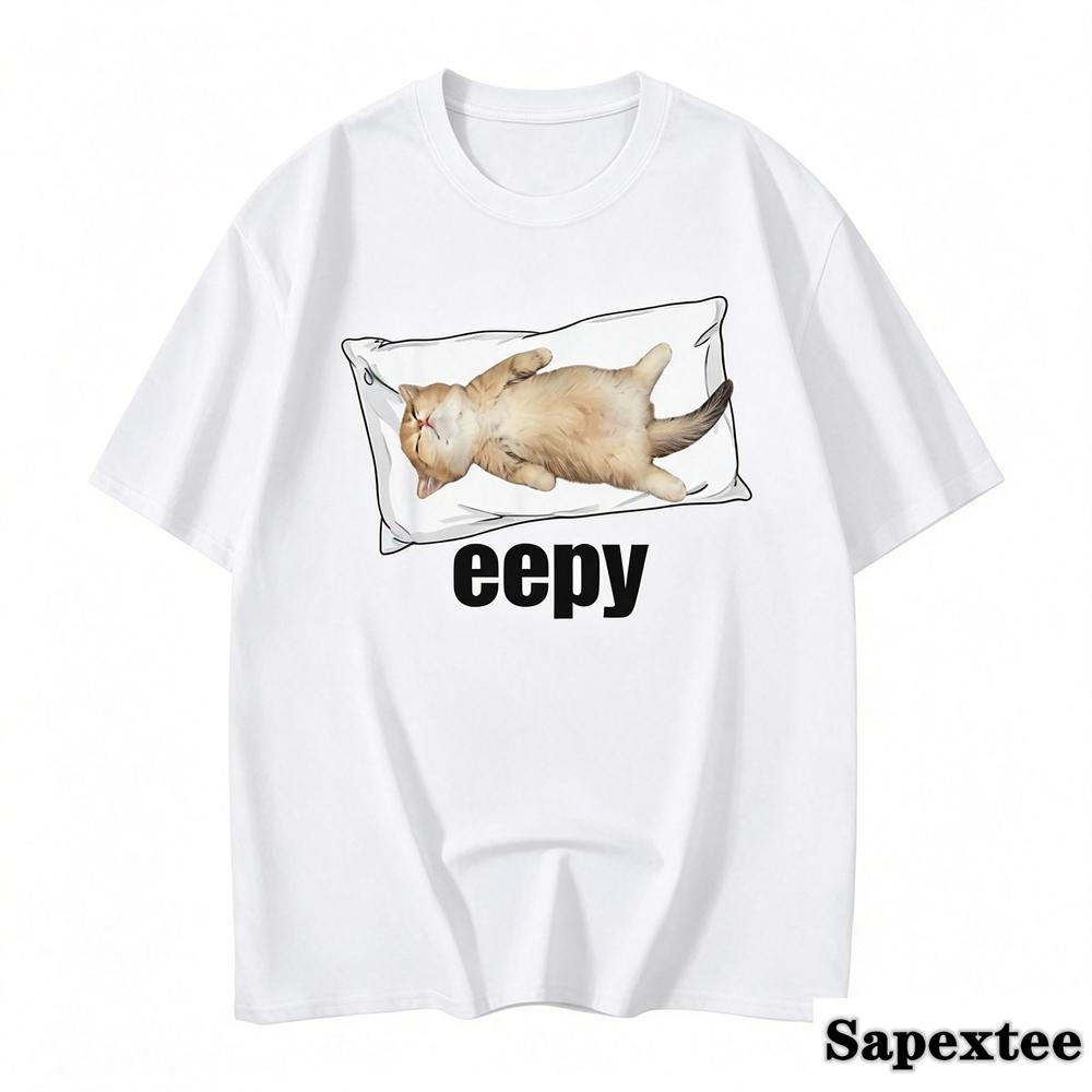 Unisex Tshirt Eepy Cat Sleepy Cat Meme Awesome Tee Shirt Short Sleeve T Shirts Round Neck Clothing Gift Idea 2027