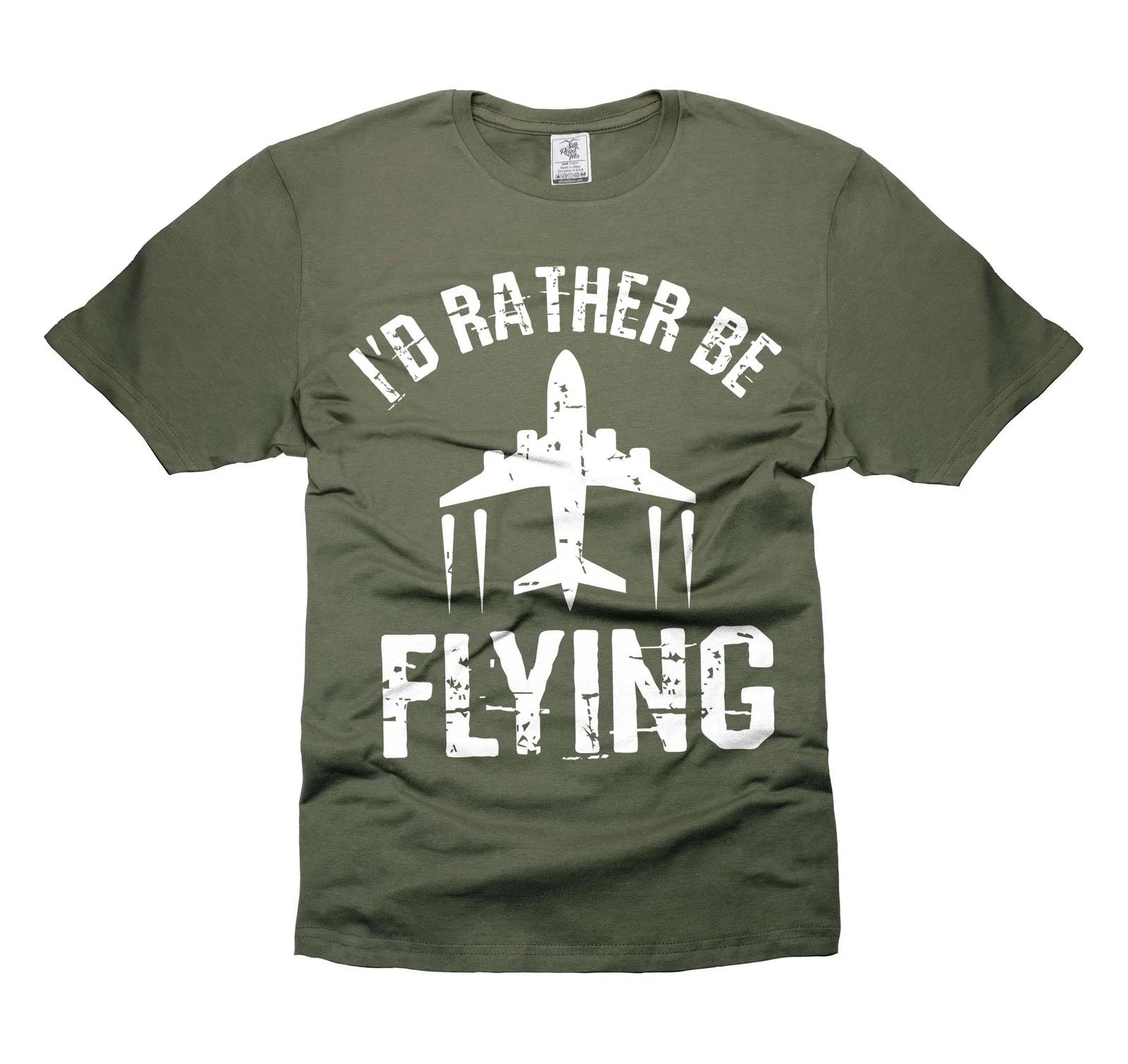 

I D Rather Be Flying Shirt aviation shirts pilot gifts humorous saying tee shirt XL