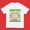 Candy Cane Wishes And Mistletoe Kisses Christmas Kids T Shirt
