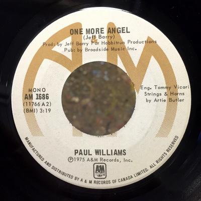 7-Zoll Schallplatte PAUL WILLIAMS - One More Angel AM1686 A&M Records 1975 Kanada Rock Gebraucht