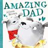 Amazing Dad by Alison Brown Paperback Book 9780008534325