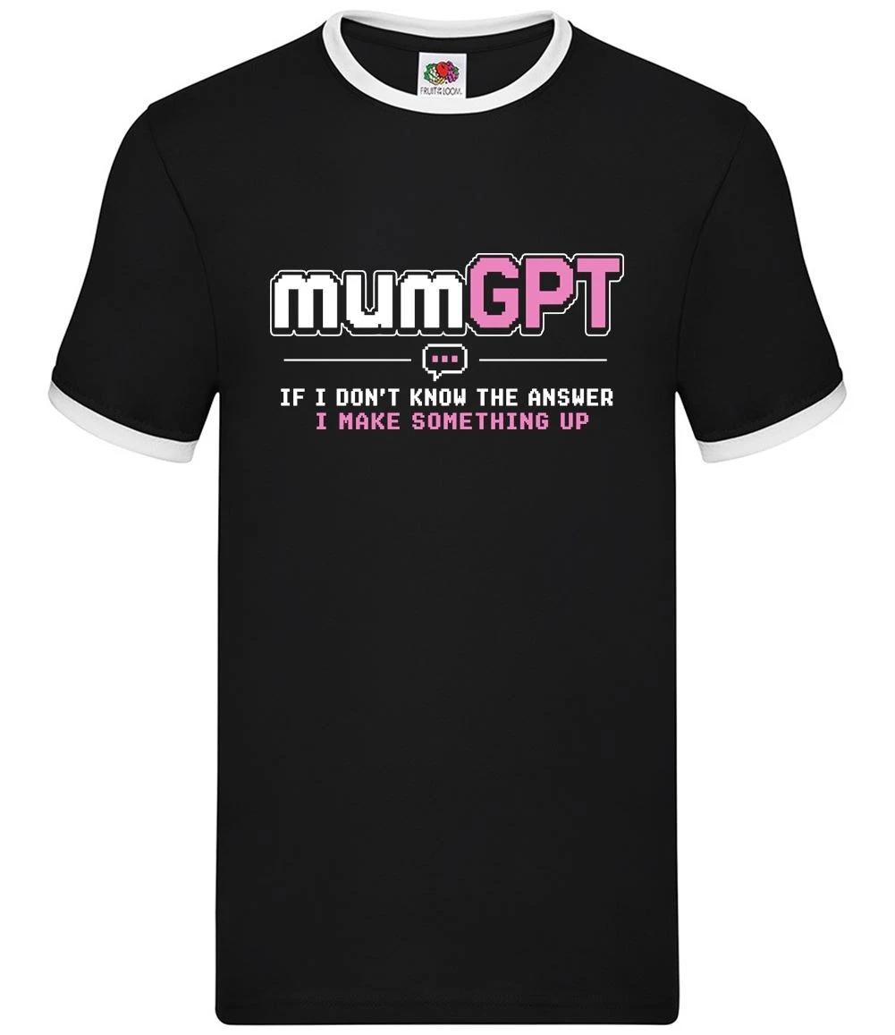 Mum GPT Funny Mothers Day - Mens Ringer - Mother Mummy Love funny Grandma Nan M