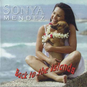 

CD SONYA MENDEZ - Back To The Islands FHR1001 FAT & HAPPY REC Non Japan Pop Used