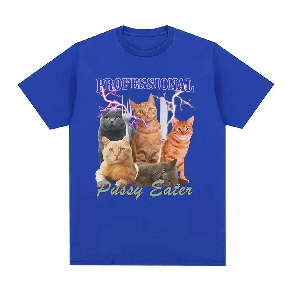 Professional Pussy Eater Funny Cat Lover T Shirt Men's Clothing Fashion T-shirts Cotton Casual Oversized Tee Shirt Streetwear