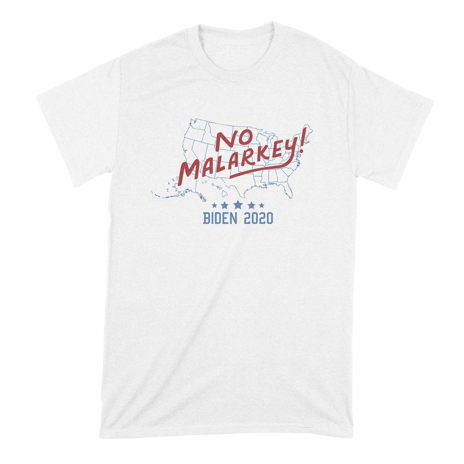 No Malarkey Shirt Joe Biden 2020 TShirt Biden for President Shirt XL