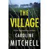 Village: A Novel From the Bestselling Author of the DI Amy