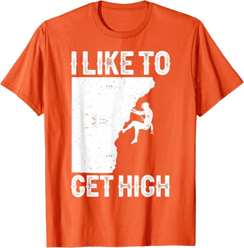 I Like To Get High Rock Climbing Graphic TShirt Men Women Cotton Sport Tee