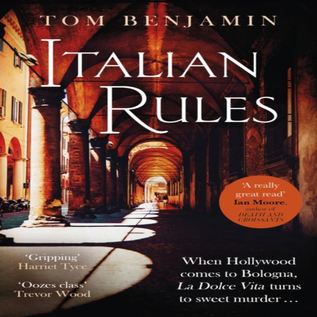 Italian Rules by Tom Benjamin Paperback Book 9781408715512
