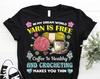 In My Dream World Yarn Is Free Coffee Is Healthy Crocheting T-Shirt, Cute Crochet Queen Gift, Mom Mother's Day Grandma, Crocheters Clothes,