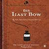 His Last Bow by Arthur Conan Doyle Paperback Book 9780241952924