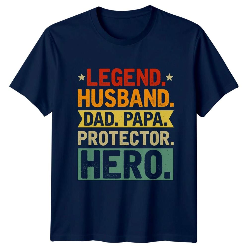 Legend Husband Dad Papa Protector Unisexs TShirt Fathers Day Gift For Him