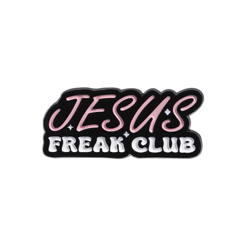 

JESUS FREAK CLUB Enamel Pins Custom GOD IS GOOD All The Time Brooches Lapel Badges Funny Quotes Jewelry Gift for Friends