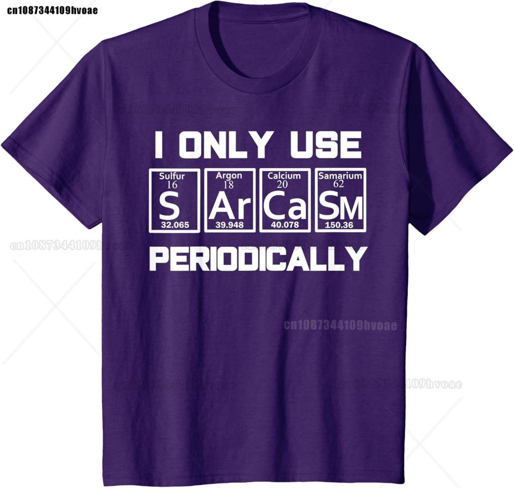 Sarcasm Periodic Table EleUnisext Weird Science Joke Gift T-Shirt