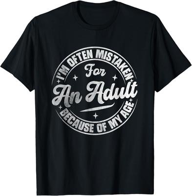 Ich werde oft für einen Erwachsenen gehalten, weil ich alt bin Lustiges Geschenk Unisex T-Shirt