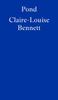 Pond by ClaireLouise Bennett Paperback Book 9781804270462