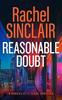 REASONABLE DOUBT by Rachel Sinclair Paperback Book 9781036703226