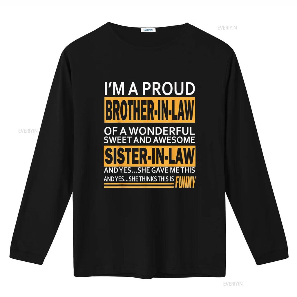 Proud Brother In Law Fathers Day Tee From Sister T Shirt Vintage Washed Unisex Soft Graphic Top For Everyday Wear Homme