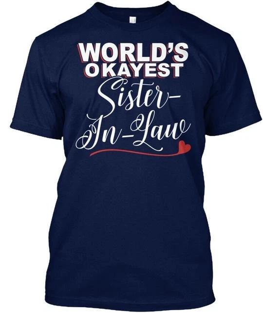 Sister-in-law And T shirt Made in the USA Size S to 5XL S